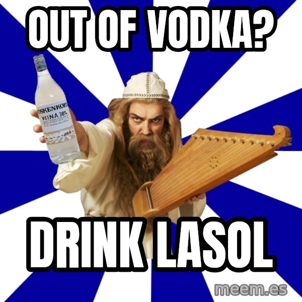 FinnishProblems meme: out of vodka? / drink lasol
