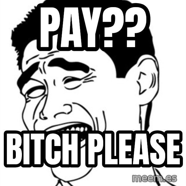 Yao Ming meme: pay?? / bitch please
