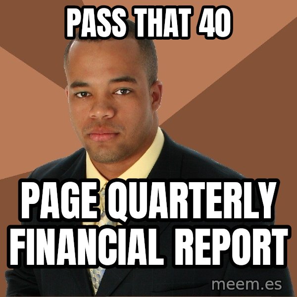 Successful Black Man meme: Pass that 40 / page quarterly financial report