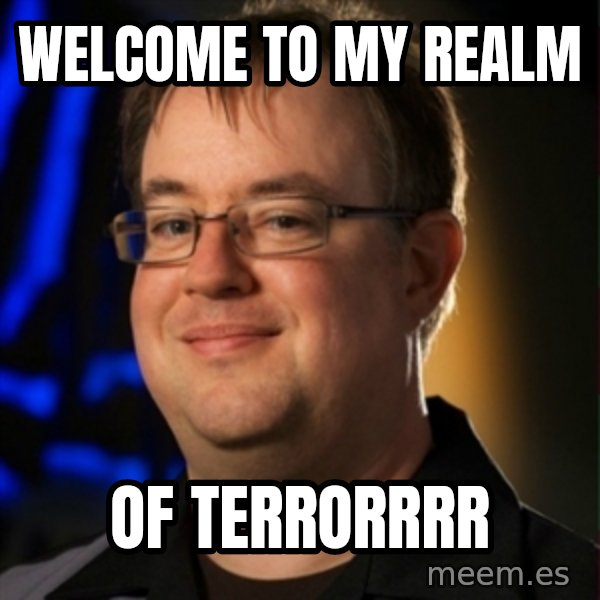 Jay Wilson Diablo 3 meme: welcome to my realm / of terrorrrr