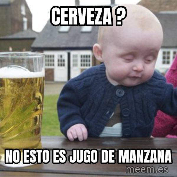 drunk baby 1 meme: cerveza ? / no esto es jugo de manzana