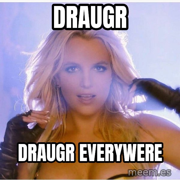 Consequences Toy Story meme: Draugr / draugr everywere