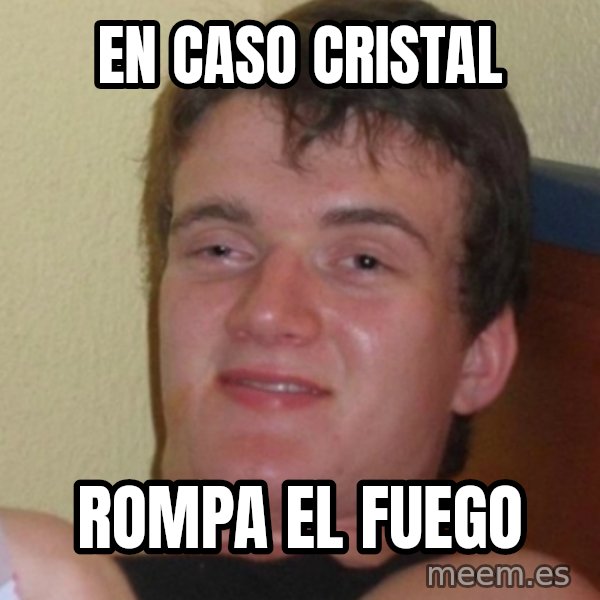Stoner Stanley meme: En caso cristal / Rompa el fuego