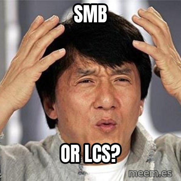 Confused Jackie Chan meme: SMB / or LCS?