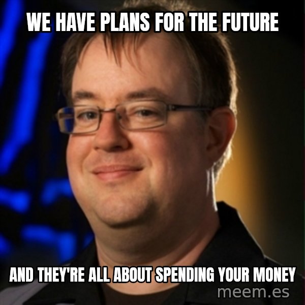 Jay Wilson Diablo 3 meme: we have plans for the future / and they're all about spending your money