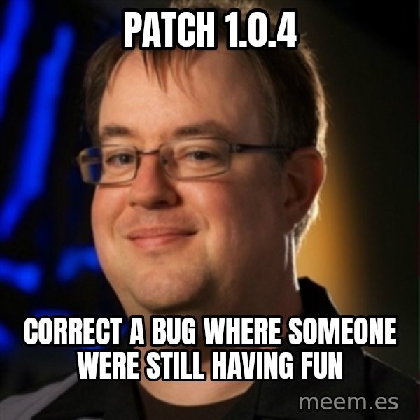 Jay Wilson Diablo 3 meme: patch 1.0.4 / correct a bug where someone were still having fun