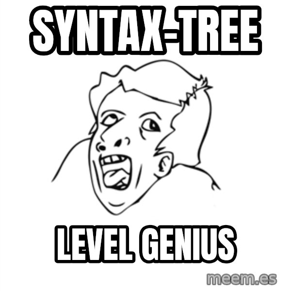 genius rage meme meme: Syntax-Tree / Level Genius