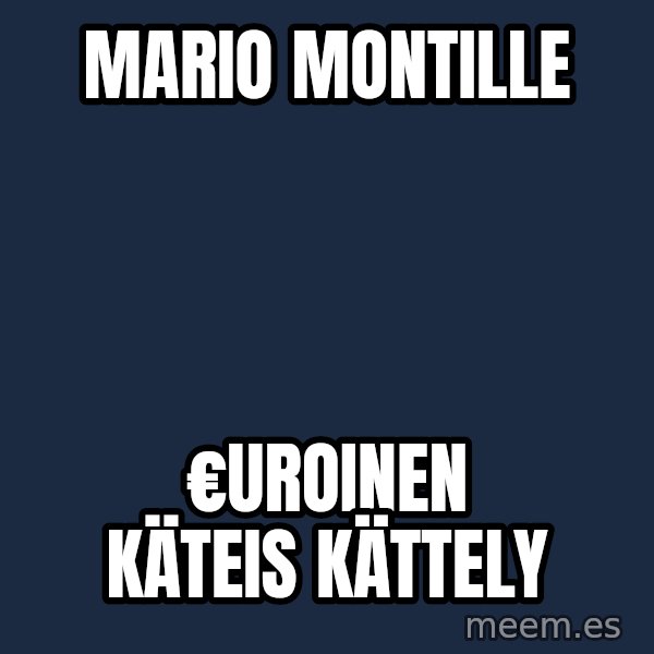 Katainen Perkele meme: Mario   MontiLLE / €uroinen      käteis     kättely