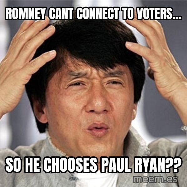 Jackie Chan meme: Romney cant connect to voters... / so he chooses paul ryan??