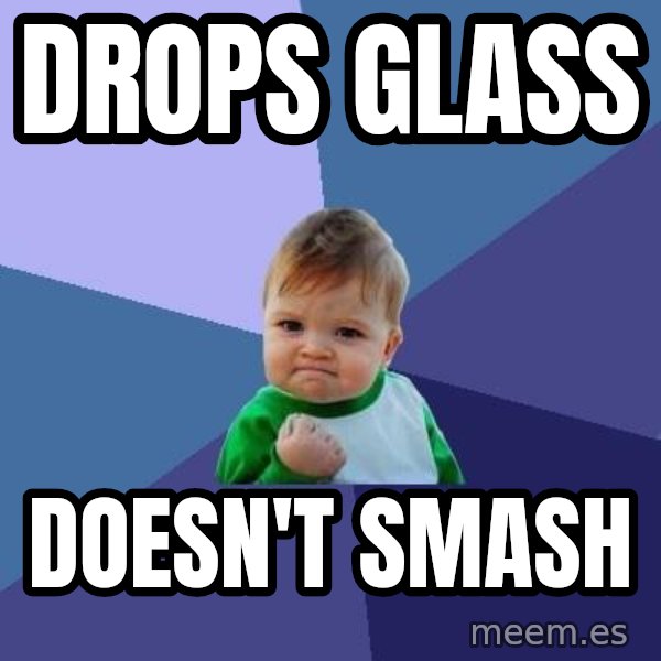 Success Kid meme: Drops glass / Doesn't smasH