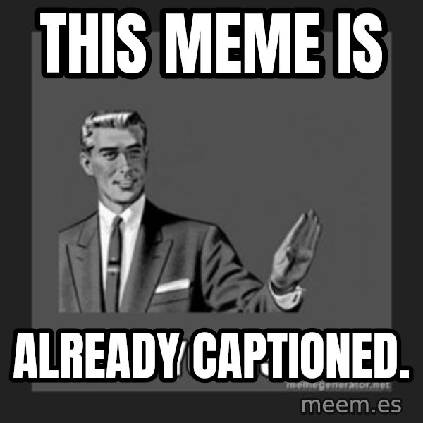 kill yourself guy meme: THIS MEME IS / ALREADY CAPTIONED.