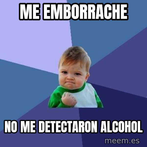 Success Kid meme: me emborrache / no me detectaron alcohol