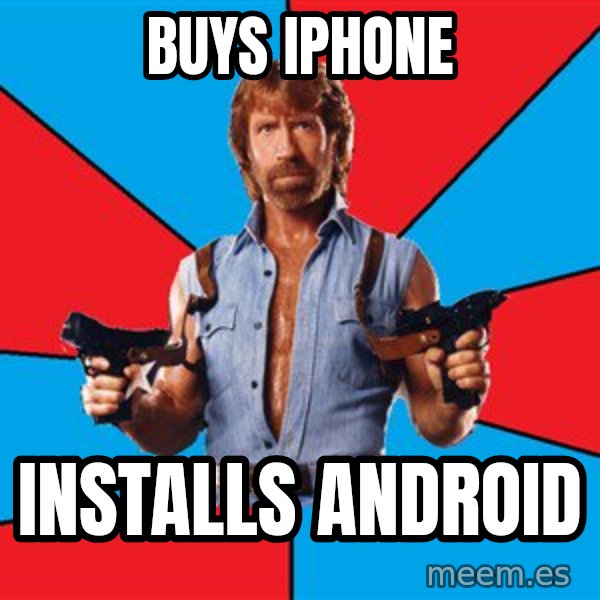 Chuck Norris  meme: buys iphone / installs android