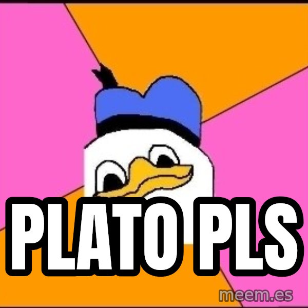 Uncle Dolan meme: PLATO PLS