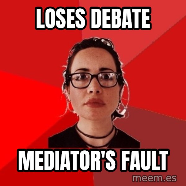 Liberal Douche Garofalo meme: loses debate / mediator's fault