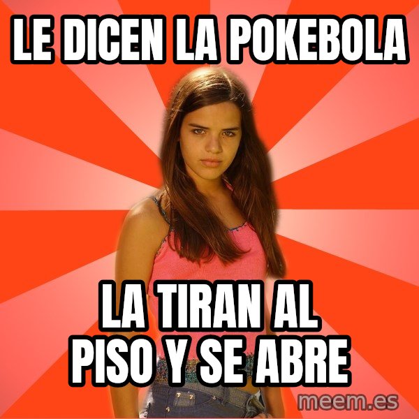 Jealous Girl meme: Le dicen la pokebola / la tiran al piso y se abre