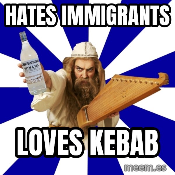 FinnishProblems meme: hates immigrants / loves kebab
