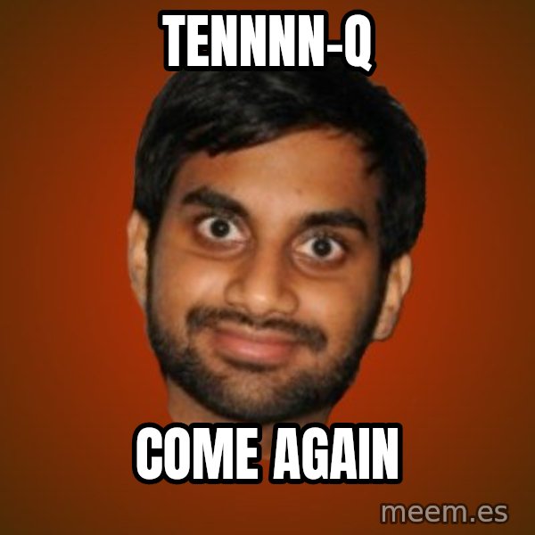 Generic Indian Guy meme: tennnn-q / come again