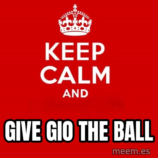 Keep Calm 2 meme: Give gio the ball