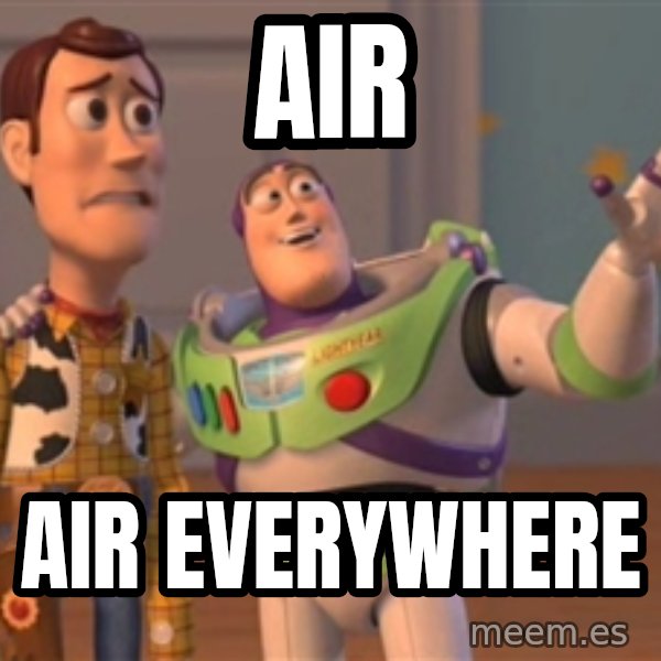 Tseverywhere meme: air / air everywhere