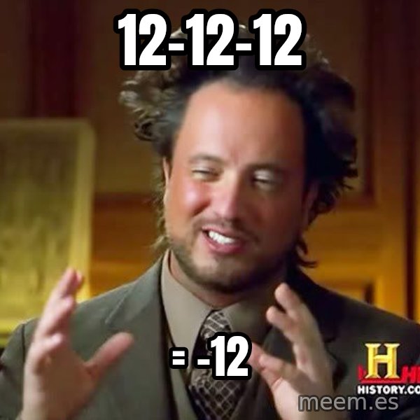 Ancient Aliens meme: 12-12-12 / = -12