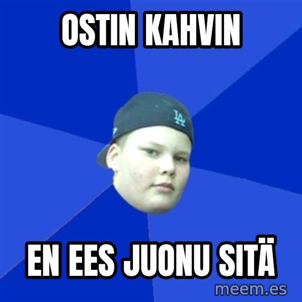 Jonnen Neuvo meme: ostin kahvin / en ees juonu sitä