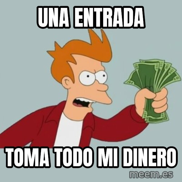Shut Up And Take My Money Fry meme: una entrada / Toma todo mi dinero