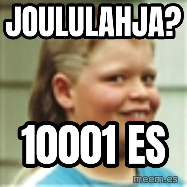 Jonnen Neuvo meme: Joululahja? / 10001 ES