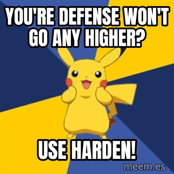 Pokemon Logic  meme: You're defense won't go any higher? / use harden!