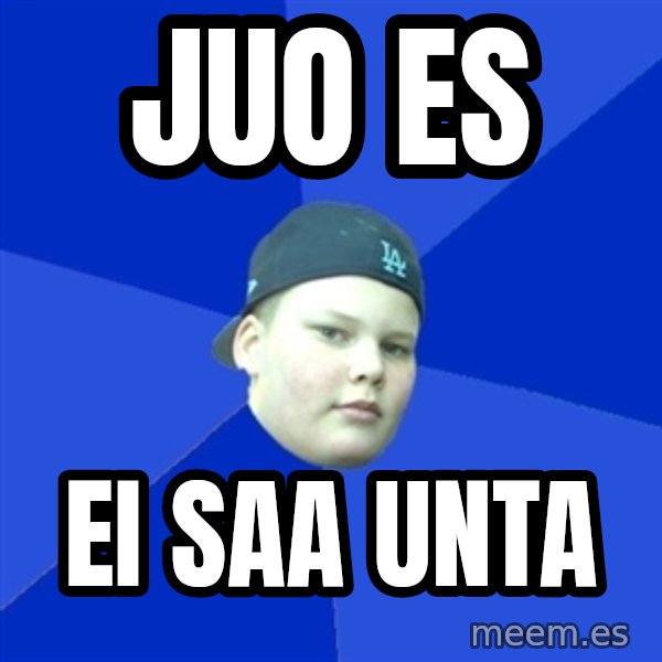 Jonnen Neuvo meme: juo es / ei saa unta