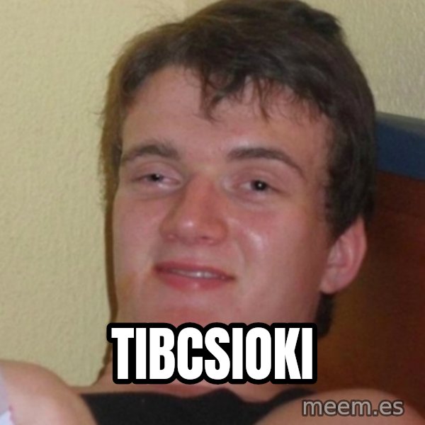 Stoner Stanley meme: tibcsioki