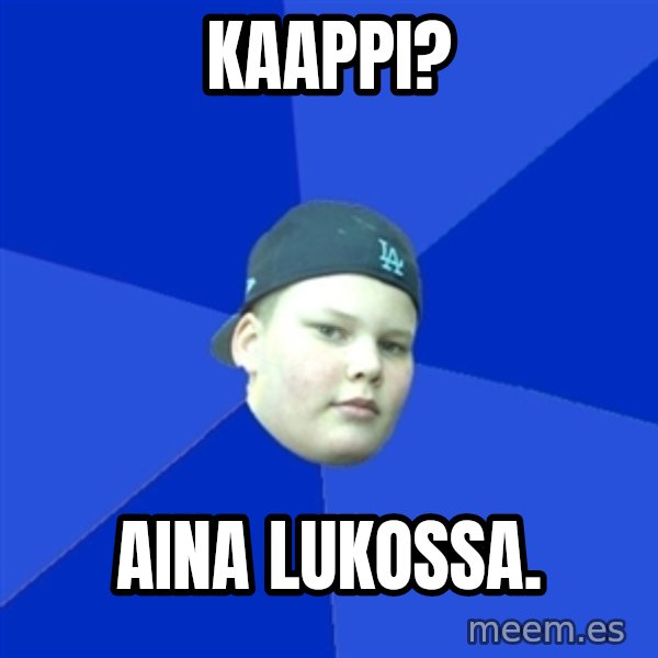 Jonnen Neuvo meme: kaappi? / aina lukossa.