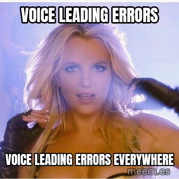 Consequences Toy Story meme: Voice Leading errors / voice leading errors everywhere