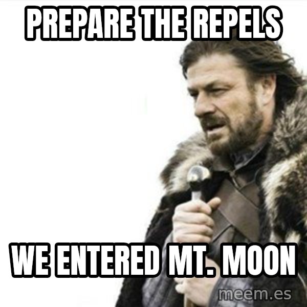 Prepare yourself meme: prepare the repels / we entered mt. moon