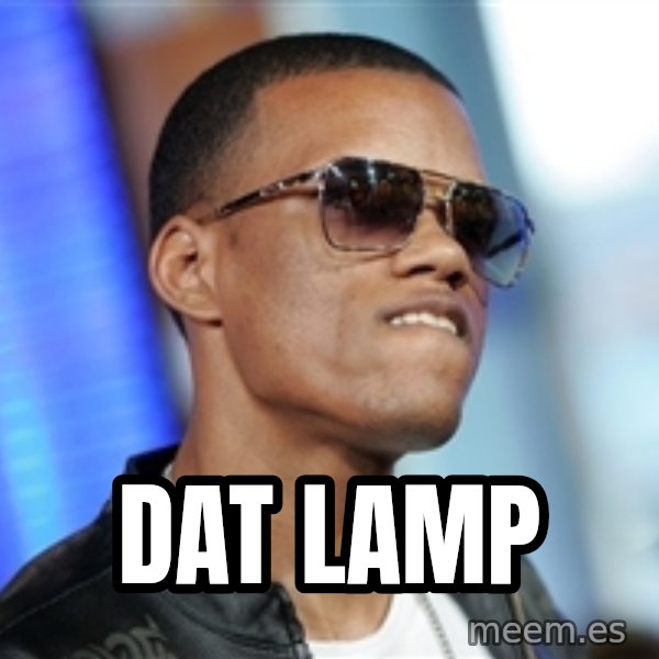 Dat Ass meme: DAT LAMP
