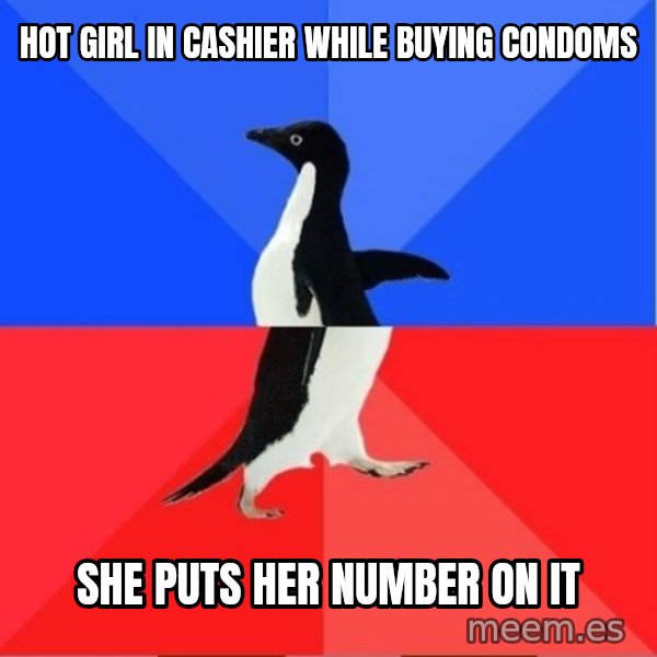 Socially Awkward to Awesome Penguin meme: hot girl in cashier while buying condoms / she puts her number on it