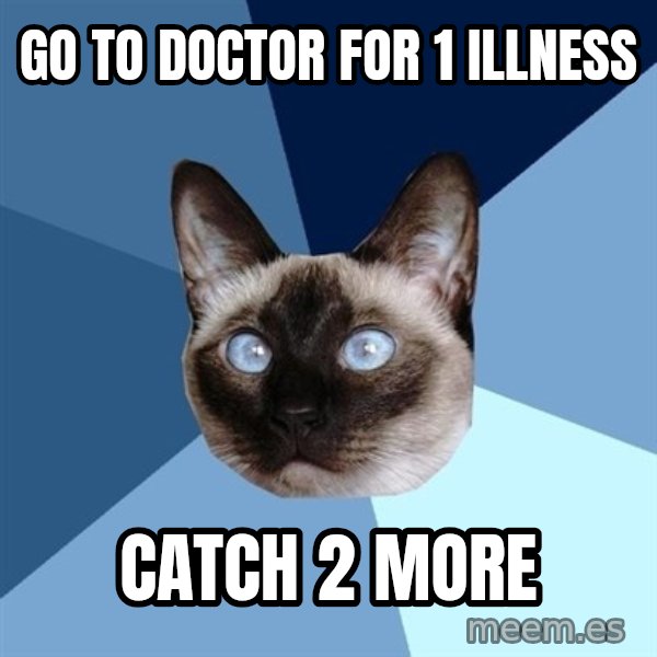 Chronic Illness Cat meme: Go to doctor for 1 illness / Catch 2 more