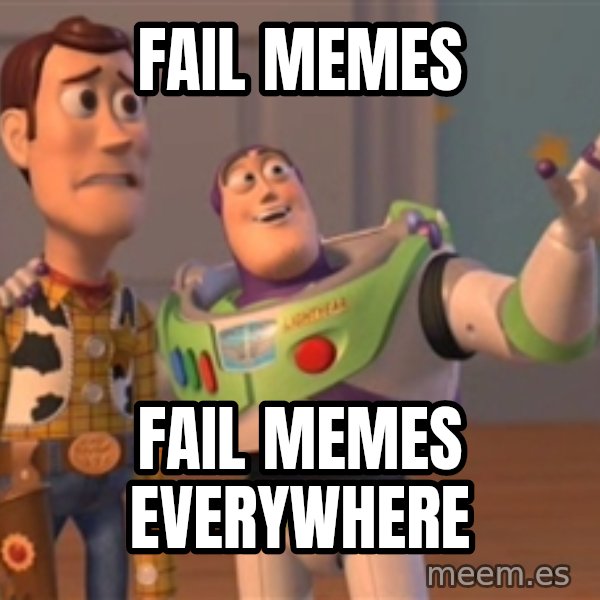Tseverywhere meme: fail memes / fail memes     everywhere