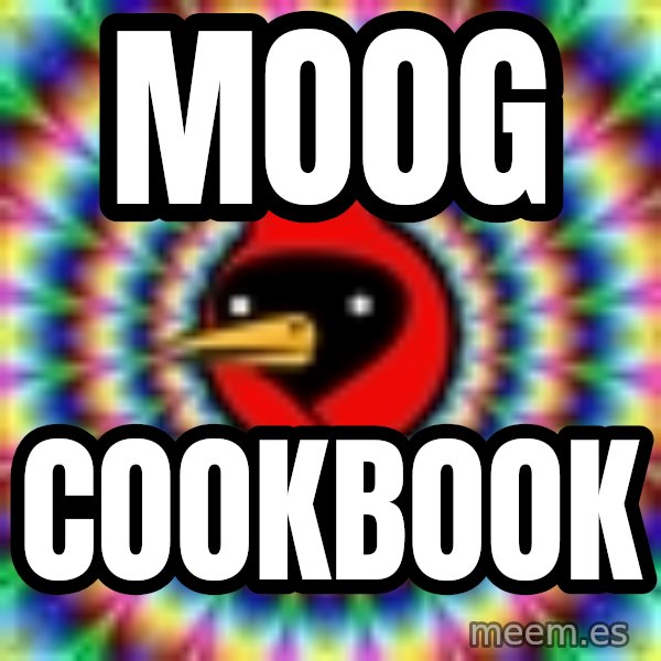 Omsk Crow meme: MOOG / COOKBOOK