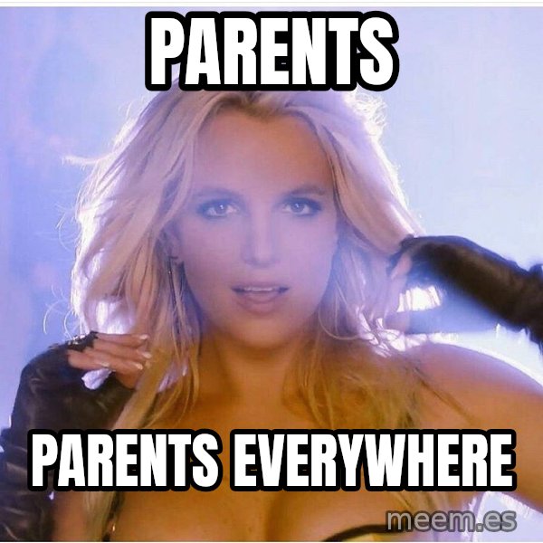 Consequences Toy Story meme: Parents / parents everywhere
