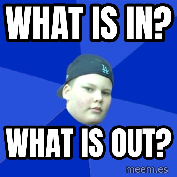 Jonnen Neuvo meme: What is in? / What is out?