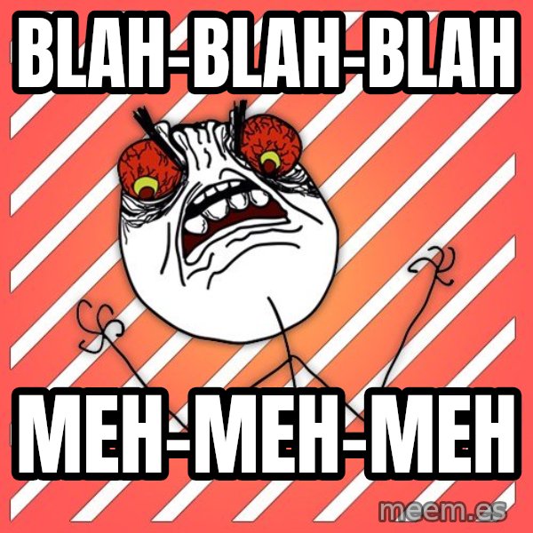 iHate meme: blah-blah-blah / meh-meh-meh