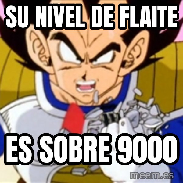 Over 9000 meme: Su nivel de flaite / es sobre 9000