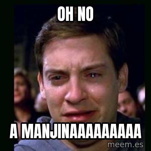 crying peter parker meme: oh no / a manjinaaaaaaaaa