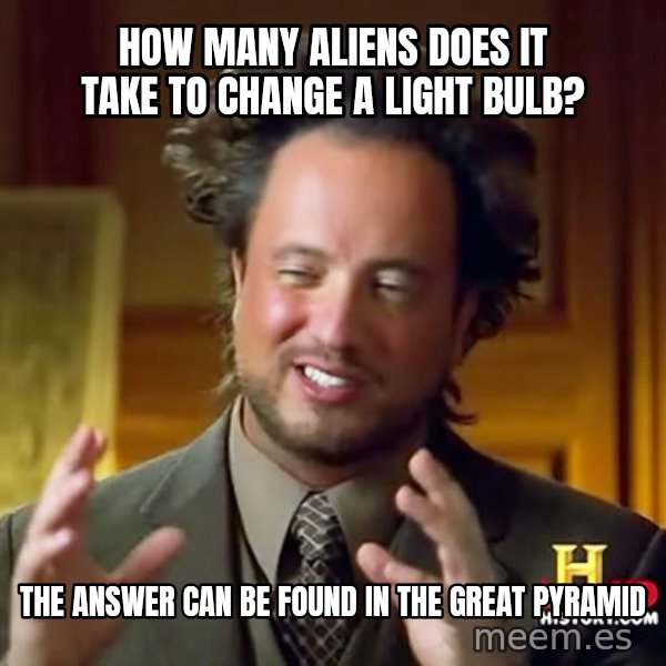 Giorgio A Tsoukalos Hair meme: How many aliens does it take to change a light bulb? / The answer can be found in the Great Pyramid