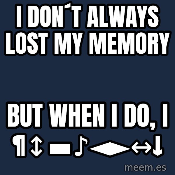 Katainen Perkele meme: i  don´t  always  lost  my  memory / but   when  i  do,  i ¶↕▬♪◄►↔↓