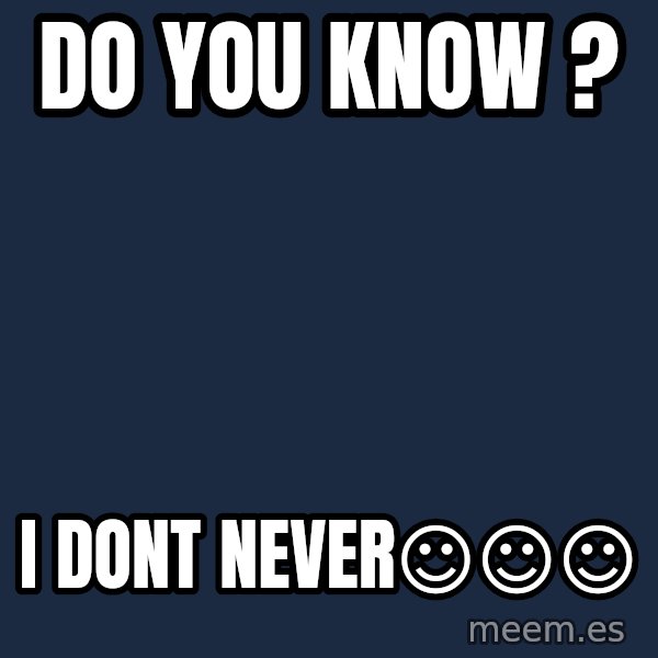 Katainen Perkele meme: do  you  know ? / i   dont   never☺☺☺