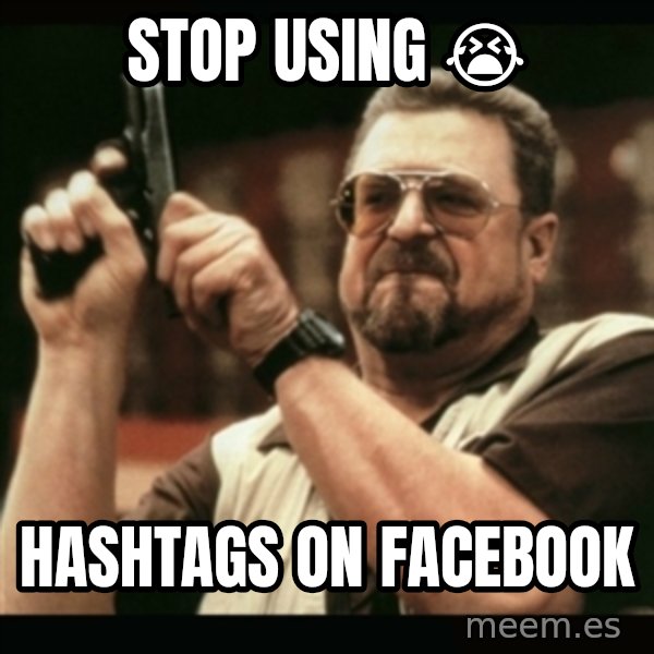 am i the only one around here meme: Stop Using 😭 / Hashtags on Facebook