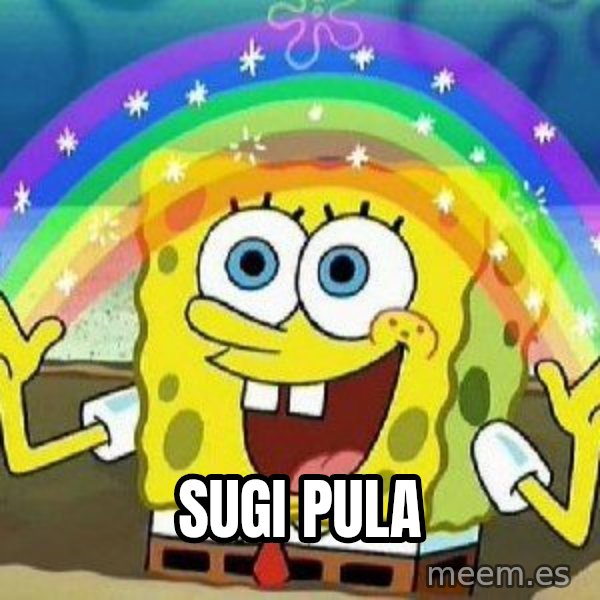 Imagination meme: Sugi pula