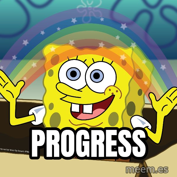 spongebob rainbow meme: PROGRESS